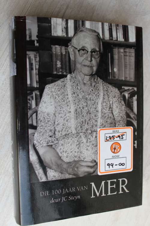 DIE 100 JAAR VAN MER.     JC Steyn