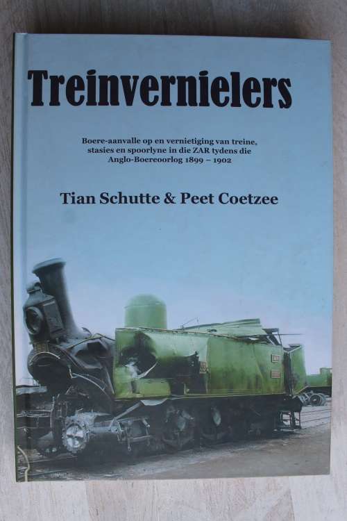 Treinvernielers - Schutte & Coetzee