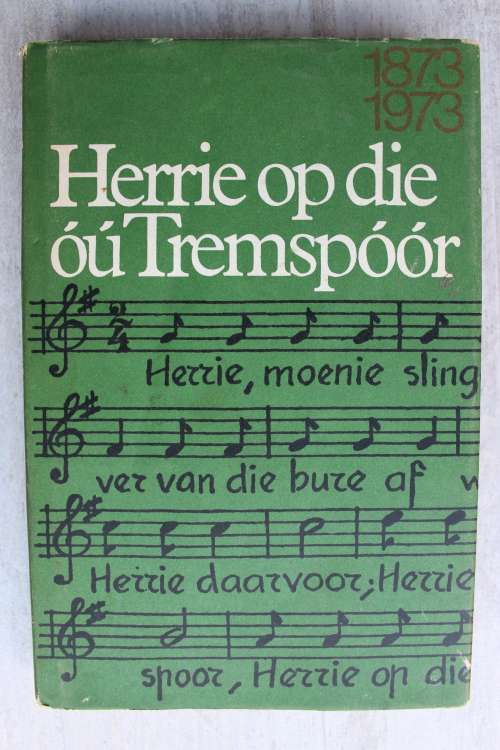 Herrie op die ou Tremspoor - C J Langenhoven