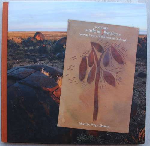 Rock Art. Made in Translation. Framing images of and from the landscape - Skotnes