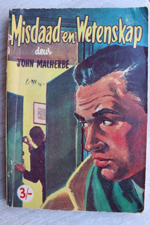 Misdaad en wetenskap - John Malherbe   Bok boek