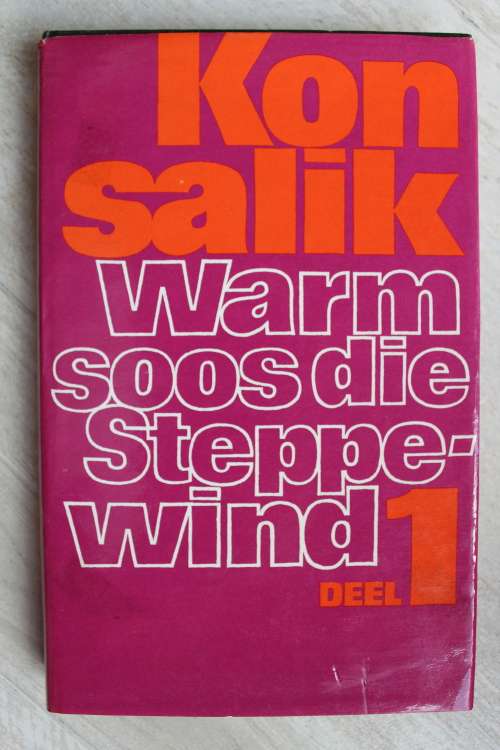 Warm soos die Steppewind 1  - Konsalik