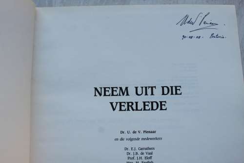 GETEKEN: NEEM UIT DIE VERLEDE deur U. de V. Pienaar ( Laeveld en ontstaan van Krugerwildtuin)