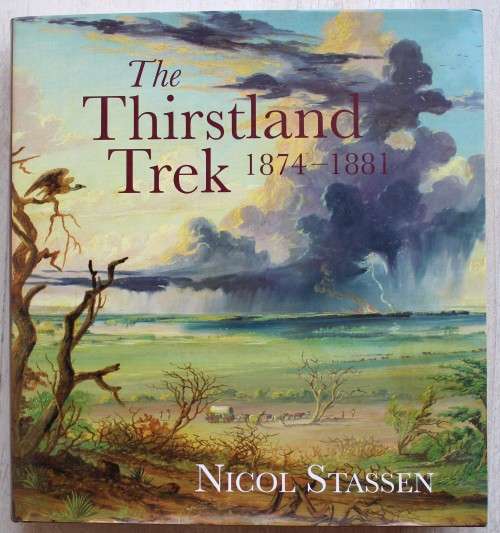 The Thirstland Trek, 1874-1881 - Stassen