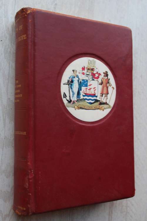 Men of Good hope, The romantic story of the Cape Town Chamber of Commerce 1804-1954 - Immelman