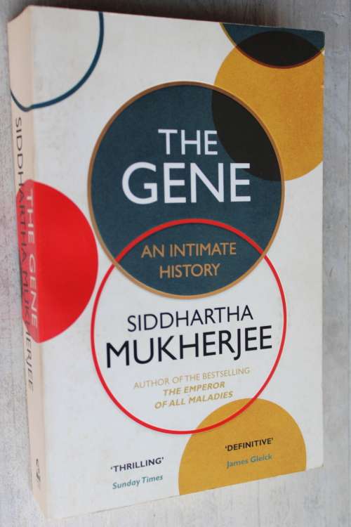 Siddhartha Mukherjee -  The Gene, an intimate history