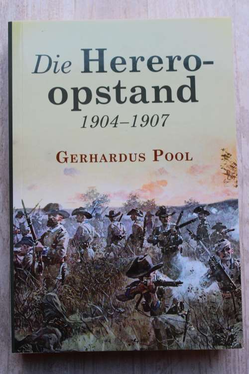 Die Herero-opstand 1904-1907 - Gerhardus Pool