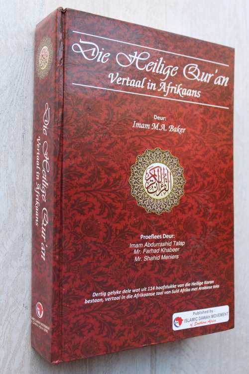 Die Heilige Qur`an (Vertaal in Afrikaans) deur Imam M.A. Baker - Heilige Koran