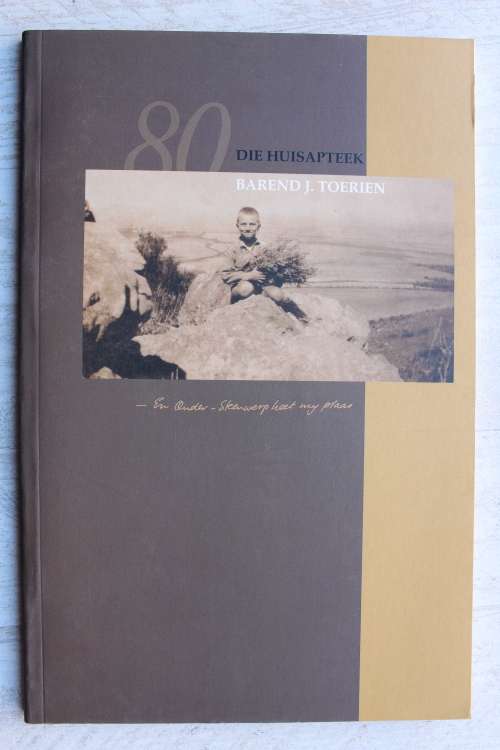 Die Huisapteek - Barend J. Toerien