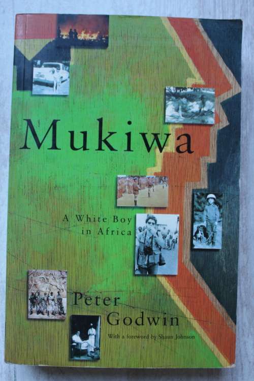 A White Boy in Africa - Mukiwa : Peter Godwin