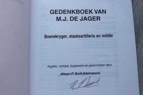 GETEKEN: Gedenkboek van M.J. de Jager (1872-1939) - Boerekryger, staatsartilleris en militer