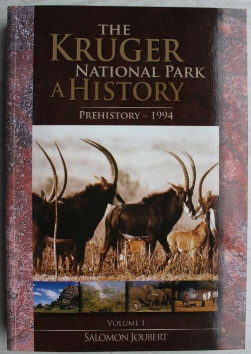 The Kruger National Park  A History (three volumes in a slipcase) SIGNED - 2ND EDITION