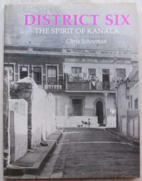 District Six: The Spirit Of Kanala by Chris Schoeman