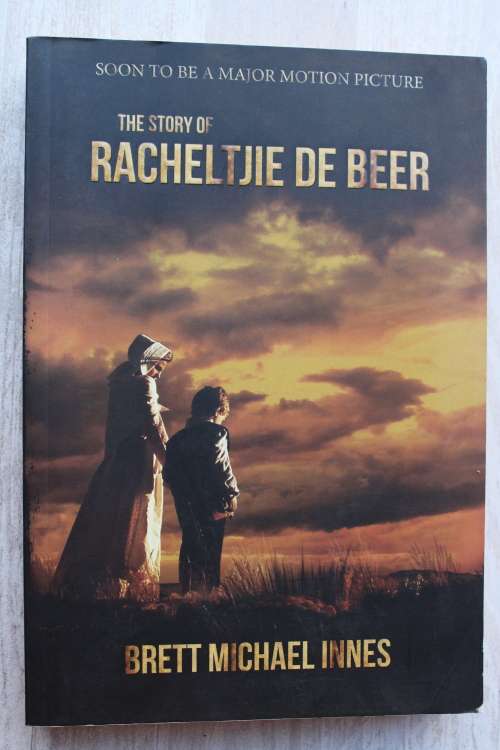 The story of Racheltjie de Beer - Innes