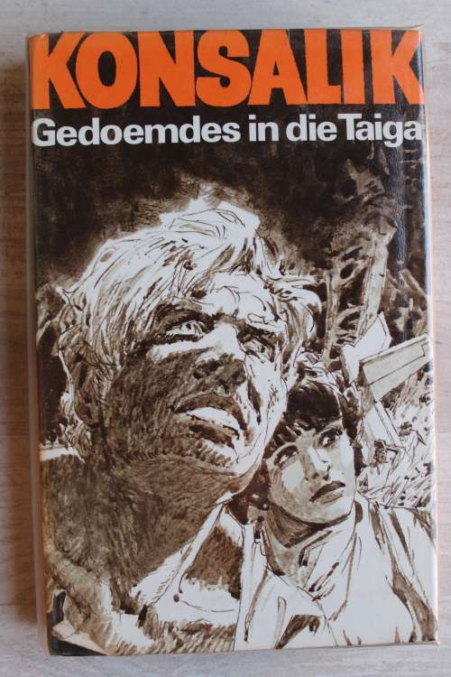 Gedoemdes in die Taiga - Konsalik