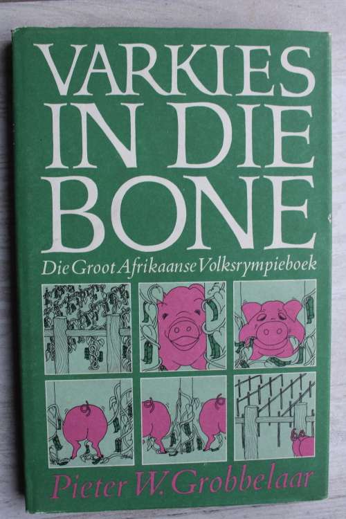 Varkies in die bone - Pieter Grobbelaar