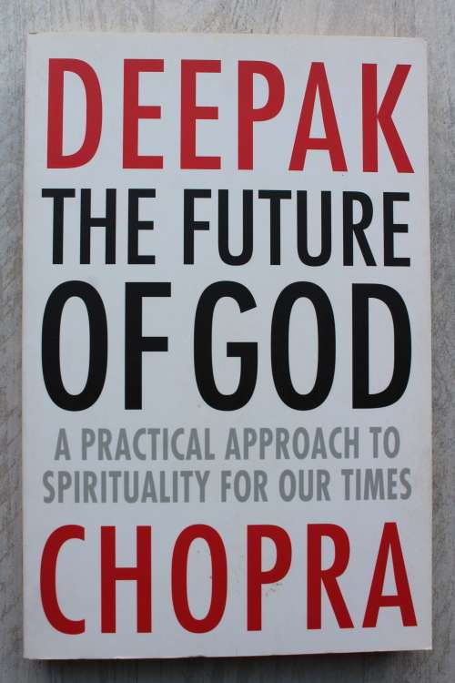 The Future of God - Deepak Chopra