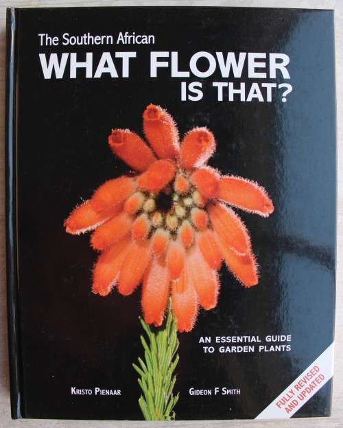 WHAT FLOWER IS THAT? Kristo Pienaar & Gideon Smith