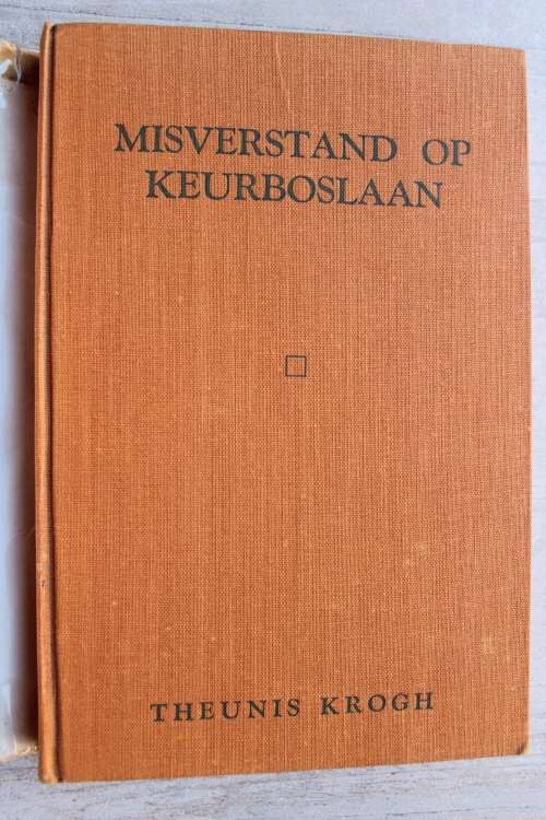 Misverstand op Keurboslaan. Theunis Krogh