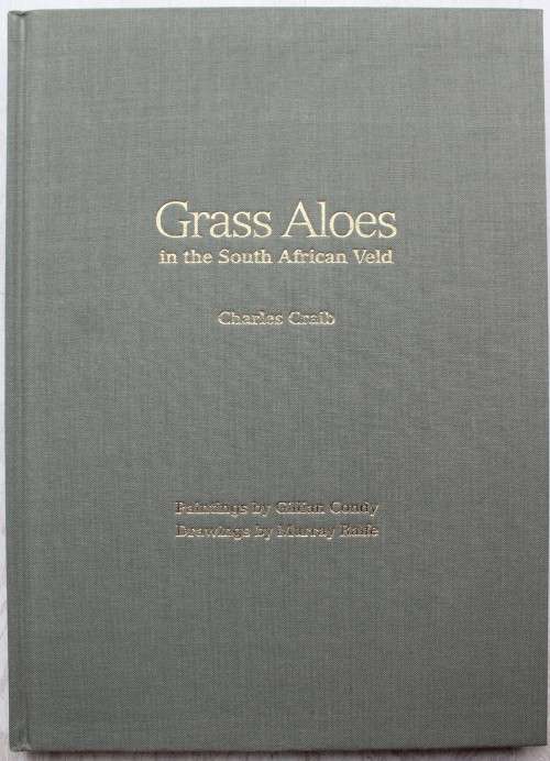 GRASS ALOES IN THE SOUTH AFRICAN VELD - Charles Craib