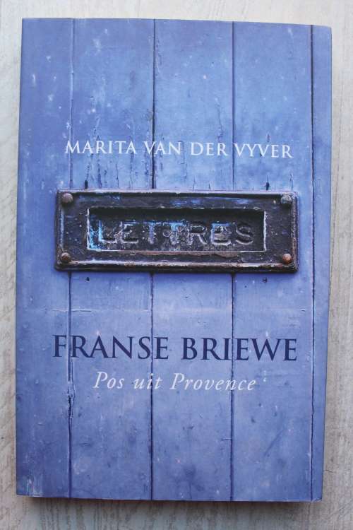 Franse briewe, Pos uit Provence - Marita Van der Vyver