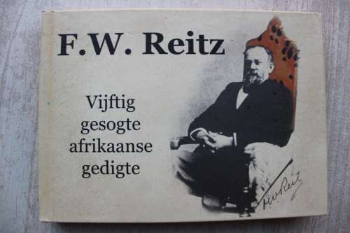 Vijftig gesogte Afrikaanse gedigte (FW Reitz) - Geblikte Afrikaans