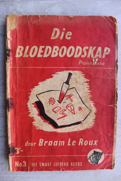 Die Swart Luiperd no 3 - Braam Le Roux - Die bloedboodskap