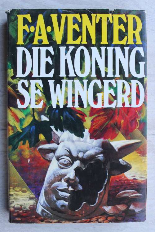 Die Koning se Wingerd - FA Venter