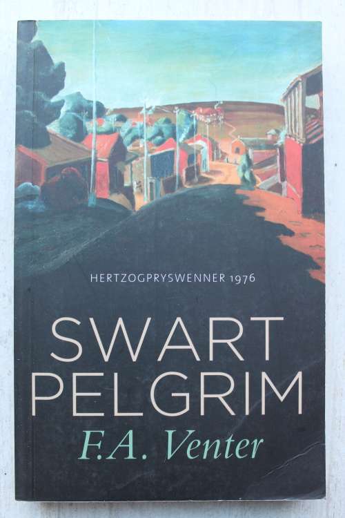 Swart Pelgrim - F.A. Venter