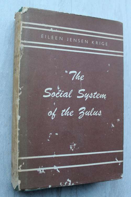 The Social System of The Zulus - Eileen Jensen Krige