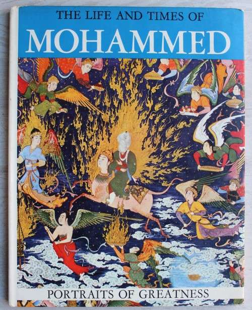 The life and times of Mohammed - Portraits of greatness