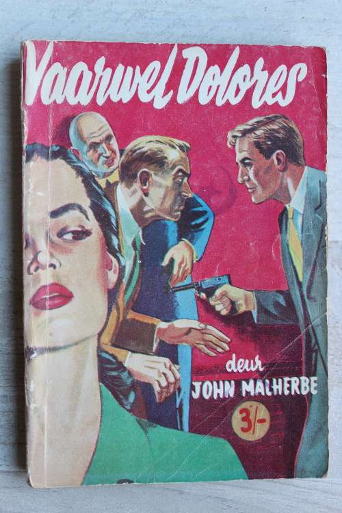 Vaarwel, Dolores - John Malherbe     Bokboek