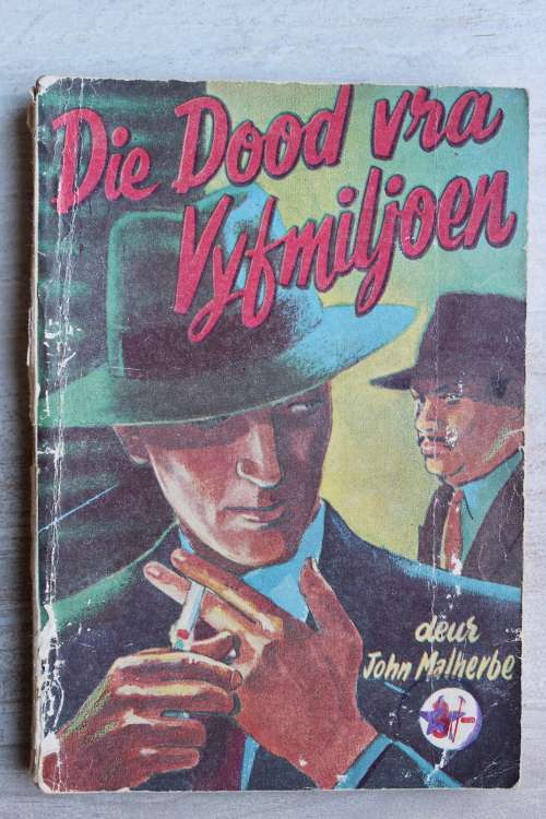 Die dood van vyfmiljoen -John Malherbe       Bokboek