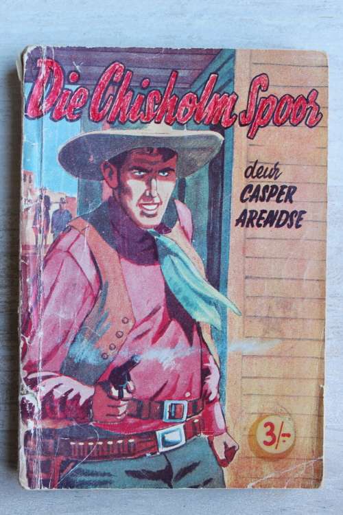 Die Chisholm spoor  - Casper Arendse     Bokboek