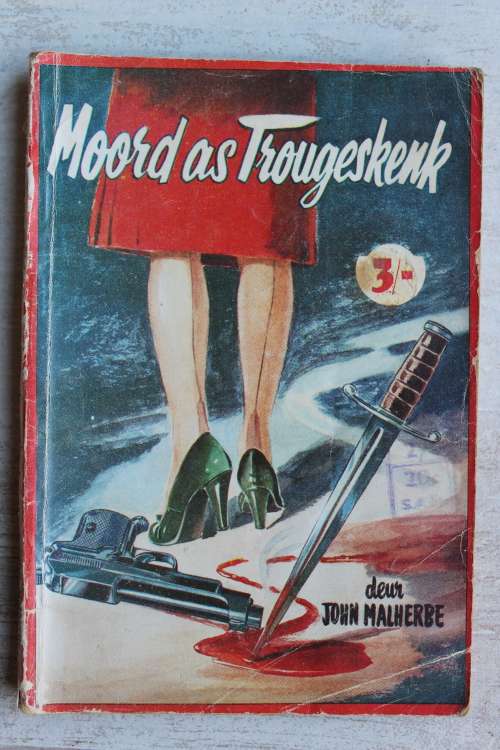 Moord as trougeskenk - John Malherbe     Bokboek