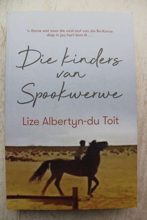 Die kinders van Spookwerwe - Lize Albertyn- du Toit