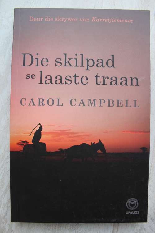 Die skilpad se laaste traan - Carol Campbell