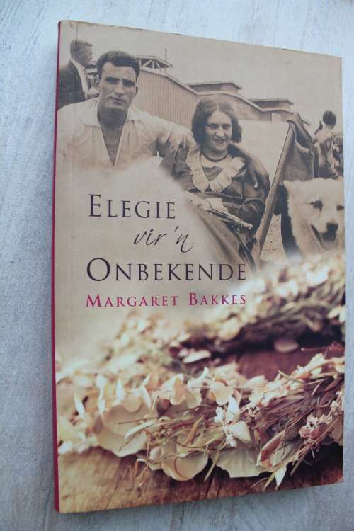 Elegie vir `n onbekende - Margaret Bakkes