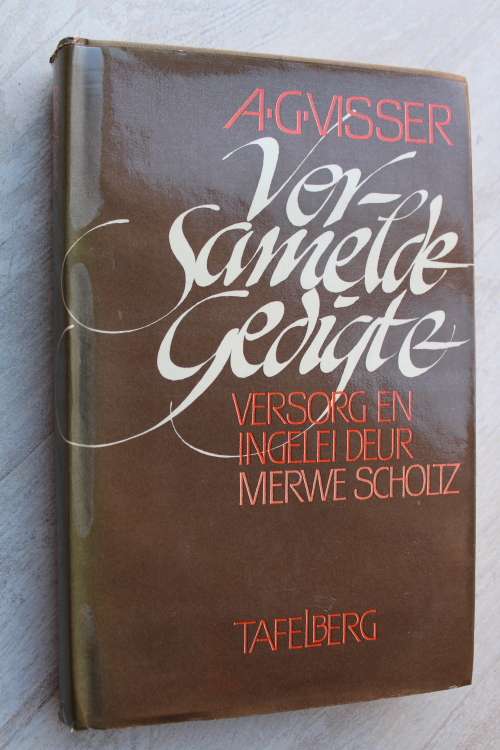 Versamelde gedigte van A. G. Visser -- Merwe Scholtz