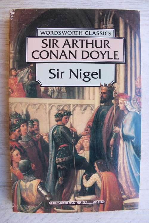 Sir Nigel - Arthur Conan Doyle