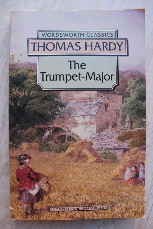 The Trumpet Major -  Thomas Hardy