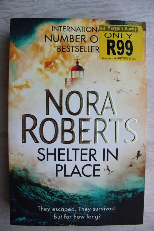 Shelter in Place - Nora Roberts