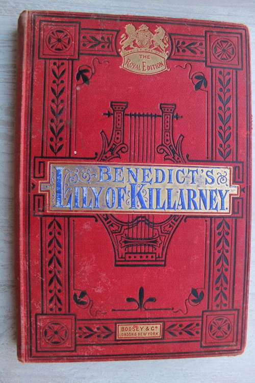 The Lily of Killarney - an opera in three acts by Julius Benedict.