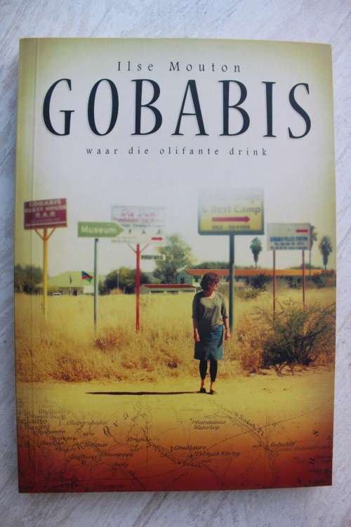 GOBABIS waar die olifante drink - Ilse Mouton