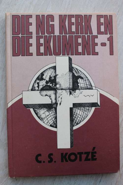 Die NG Kerk en die Ekumene 1 - Kotze
