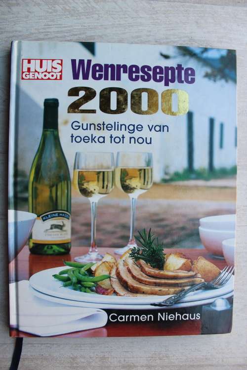 Carmen Niehaus Huisgenoot Wenresepte 2000 gunstelinge van toeka tot nou