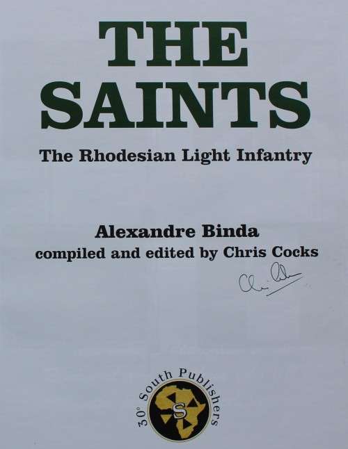SIGNED: The Saints. The Rhodesian Light Infantry by Alexandre Binda