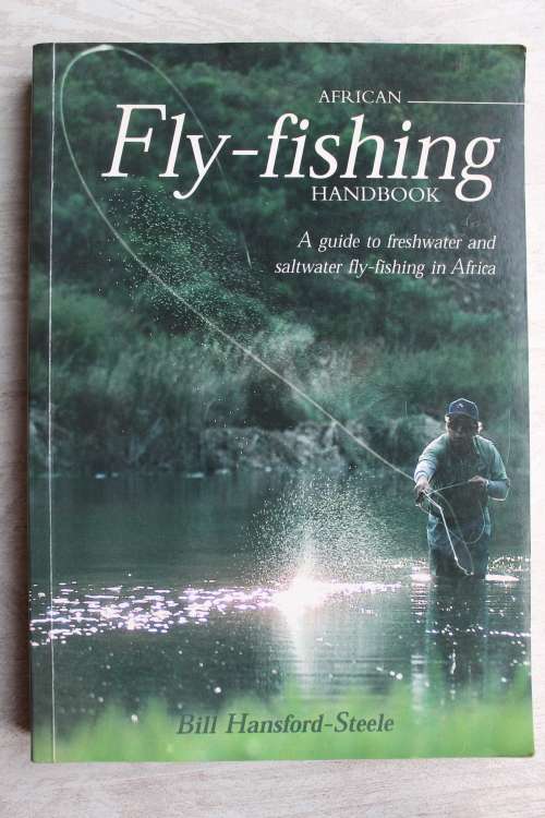 African Fly-fishing Handbook by Bill Hansford-Steele