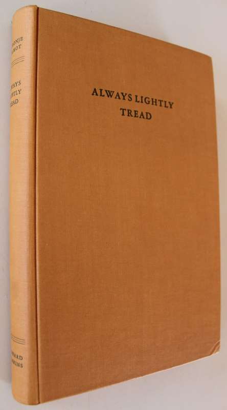 Always lightly tread. E. Cronje Wilmot, illustrated by CT Astley Maberly
