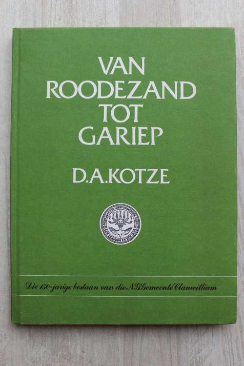 Van Roodezand tot Gariep  - Kotze